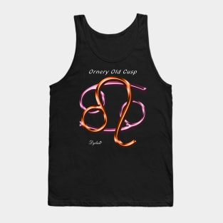 Leo Cancer Cusp Ornery Tank Top